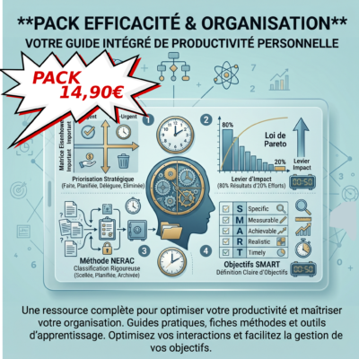 Pack Efficacité & Organisation